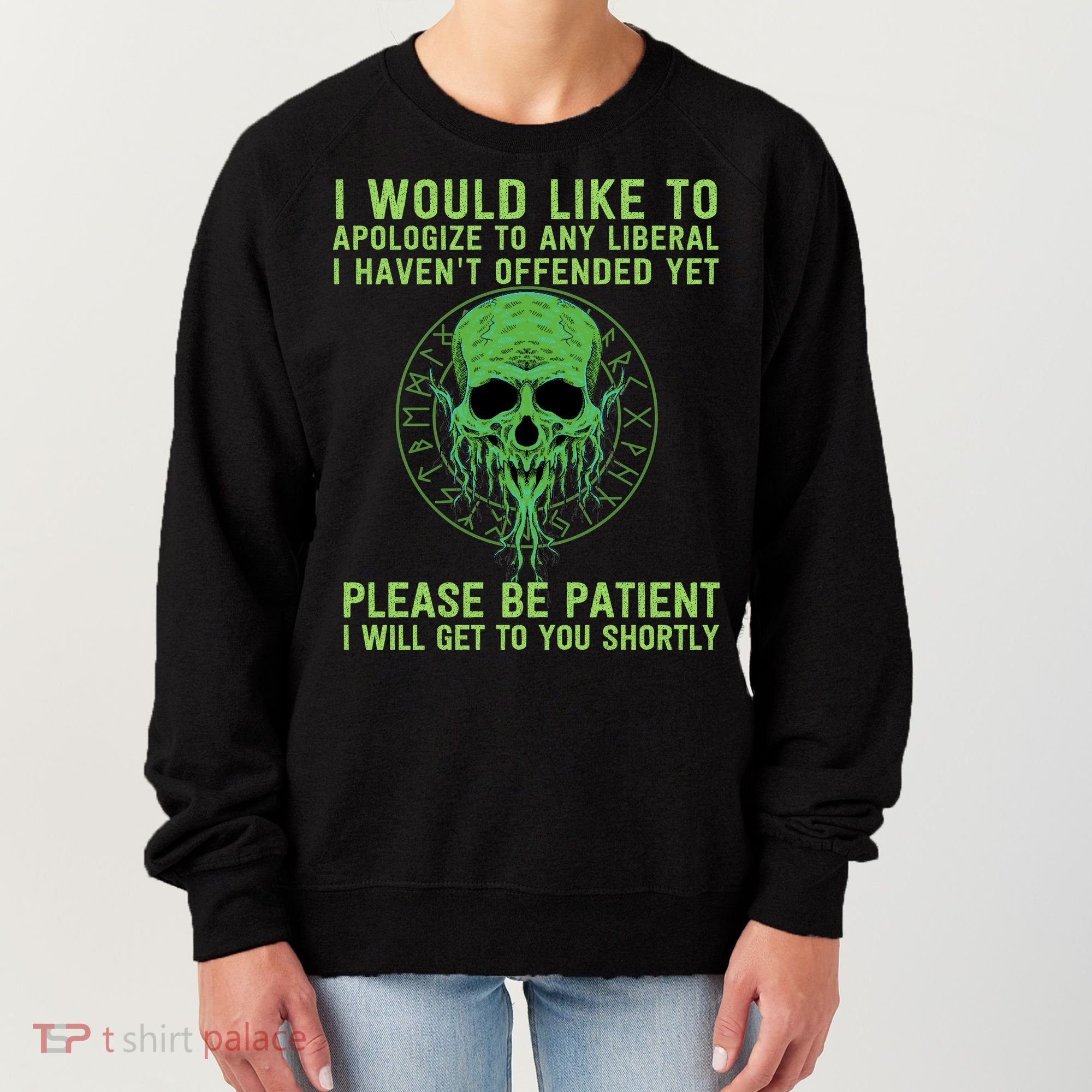 Funny Conservative Anti Woke Politically Incorrect Women's Sweatshirt