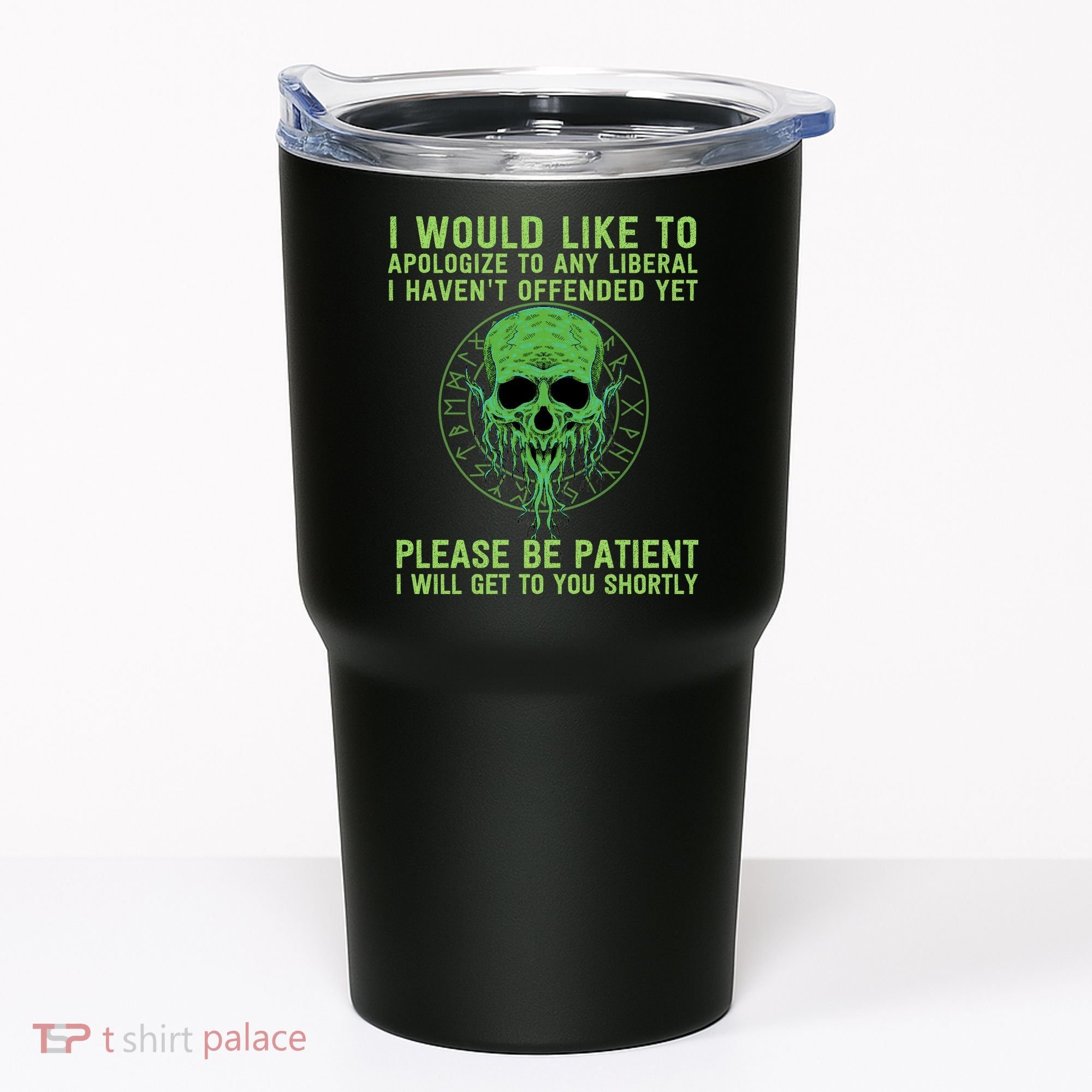 Funny Conservative Anti Woke Politically Incorrect Tumbler