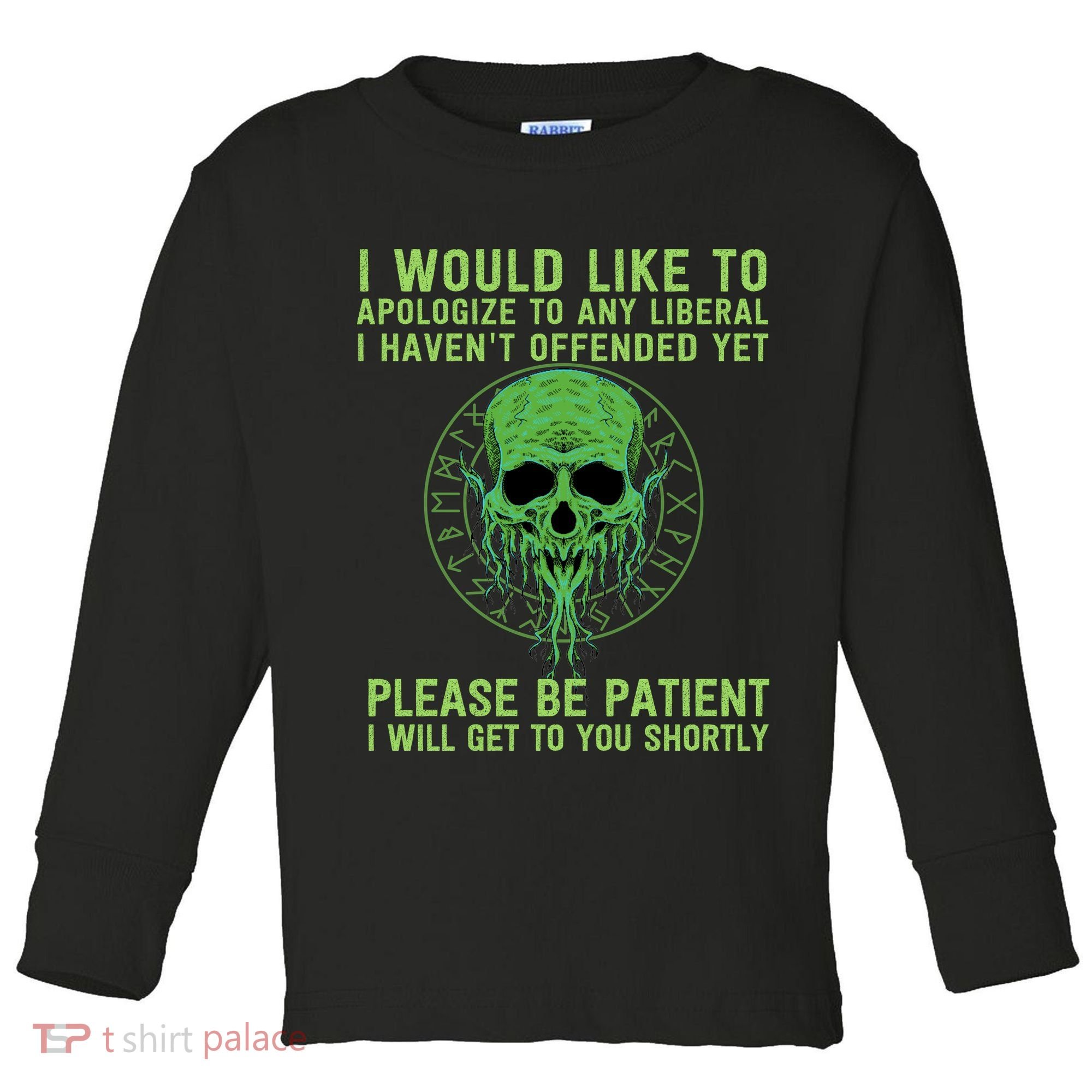 Funny Conservative Anti Woke Politically Incorrect Toddler Long Sleeve Shirt