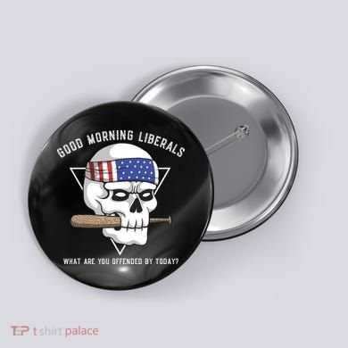 Funny Conservative Anti Liberal Anti Woke Button