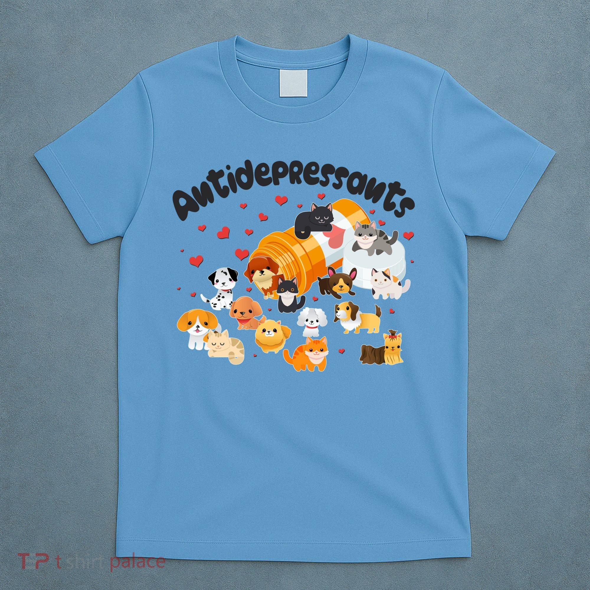 Funny Cute Antidepressants Pets Puppies And Kittens T-Shirt
