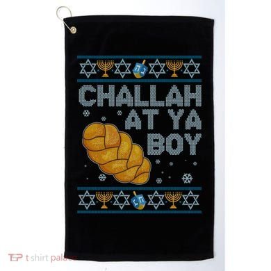 Funny Challah At Ya Boy Ugly Hanukkah Sweater Golf Towel