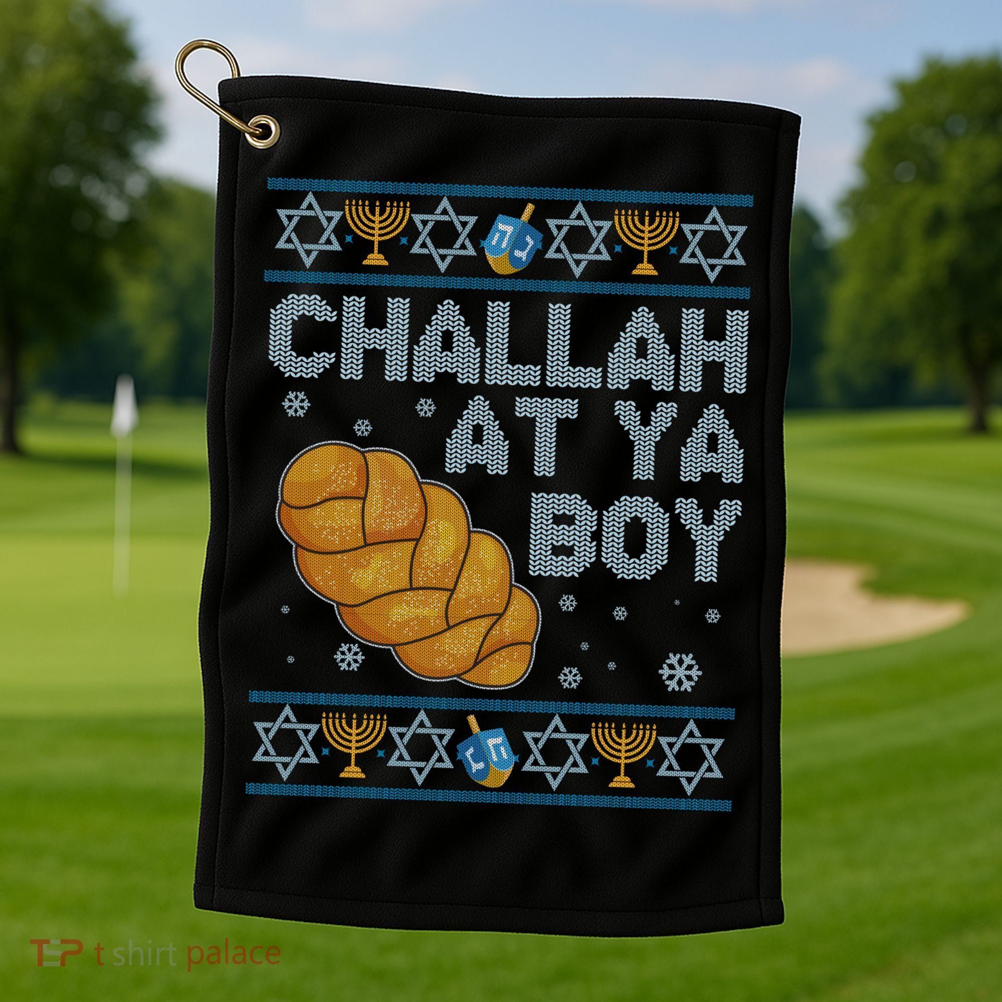 Funny Challah At Ya Boy Ugly Hanukkah Sweater Golf Towel