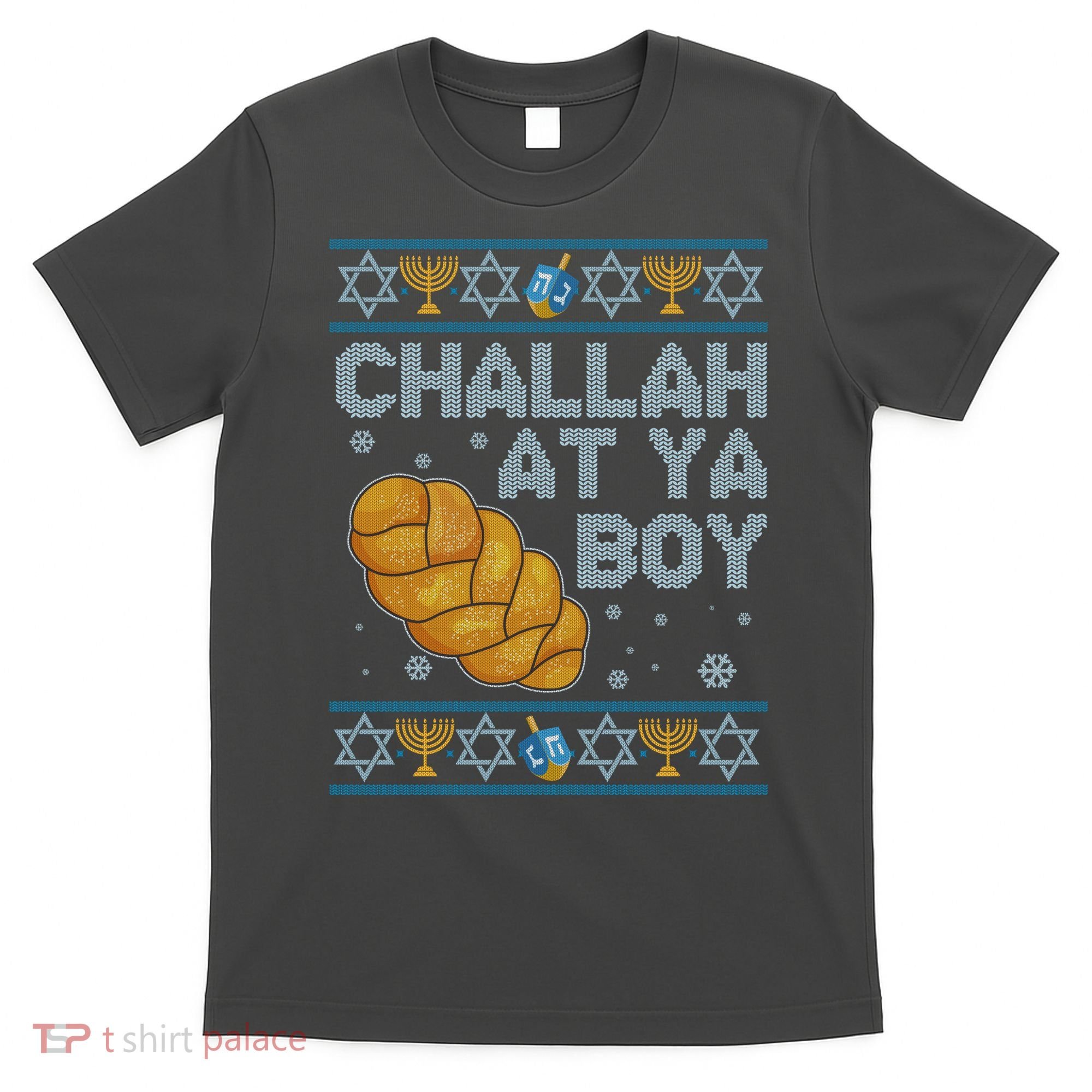Funny Challah At Ya Boy Ugly Hanukkah Sweater T-Shirt