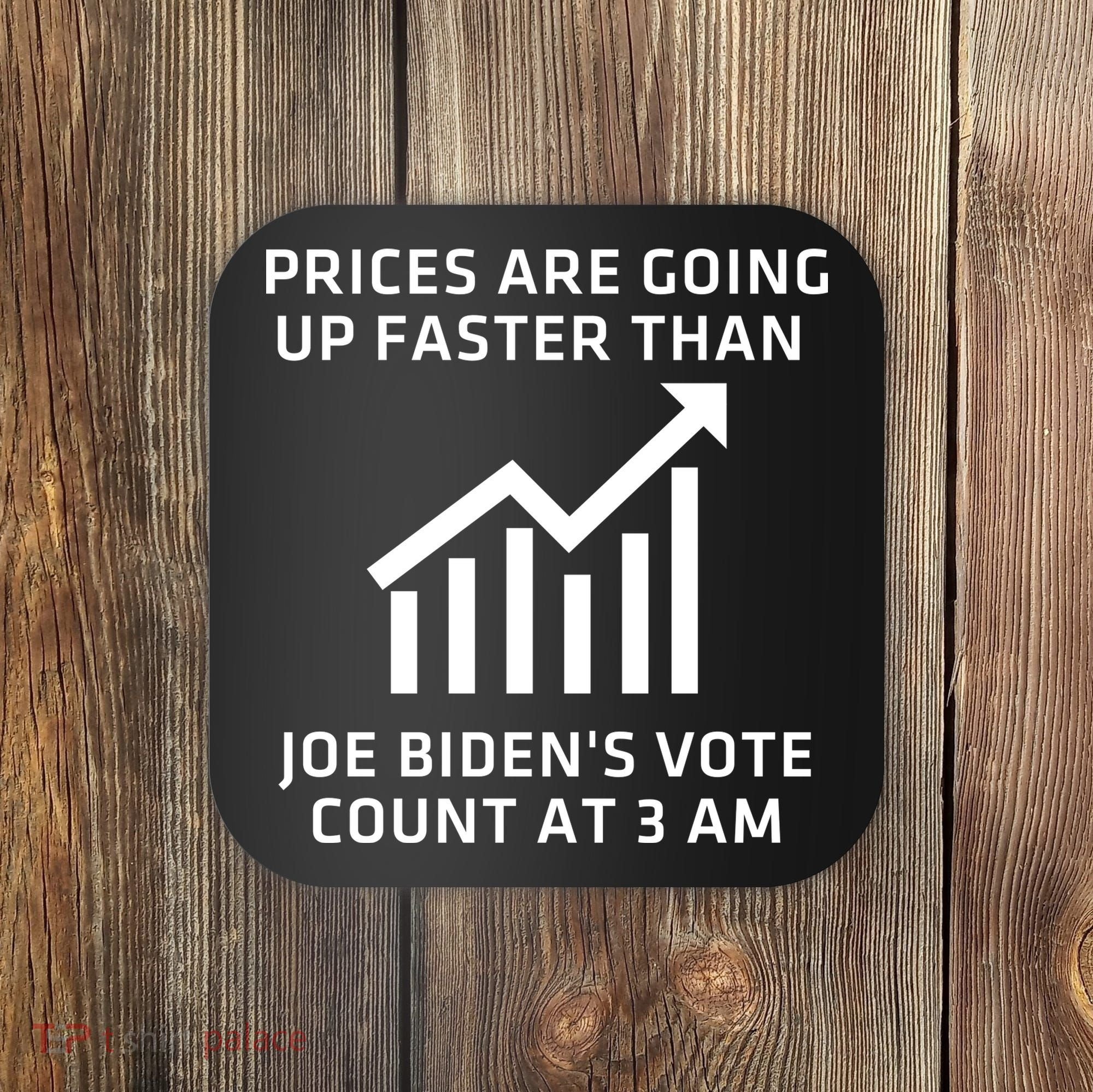 Funny Conservative Anti Joe Biden Inflation Coaster