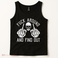F Ck Around And Find Out Skeleton Fuckin Hand Skull Tank Top thumb 2
