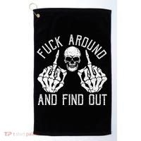 F Ck Around And Find Out Skeleton Fuckin Hand Skull Golf Towel thumb 0