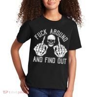 F Ck Around And Find Out Skeleton Fuckin Hand Skull Kids T-Shirt thumb 2