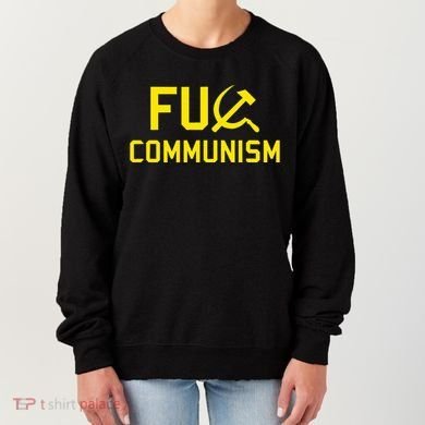 Fu Communism Anti Communist Protest Women's Sweatshirt