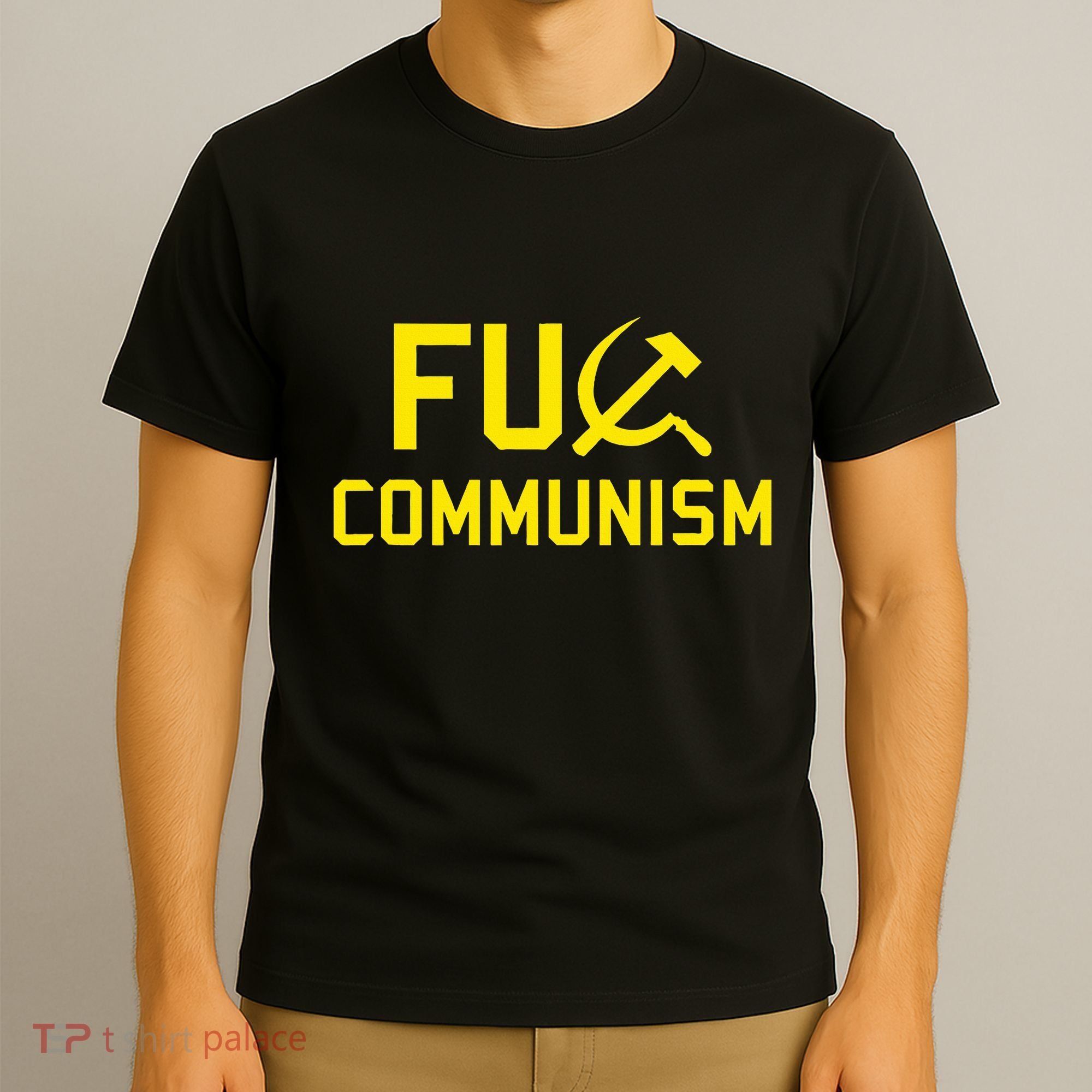 Fu Communism Anti Communist Protest T-Shirt