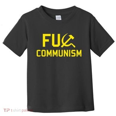 Fu Communism Anti Communist Protest Toddler T-Shirt