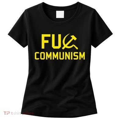 Fu Communism Anti Communist Protest Women's T-Shirt