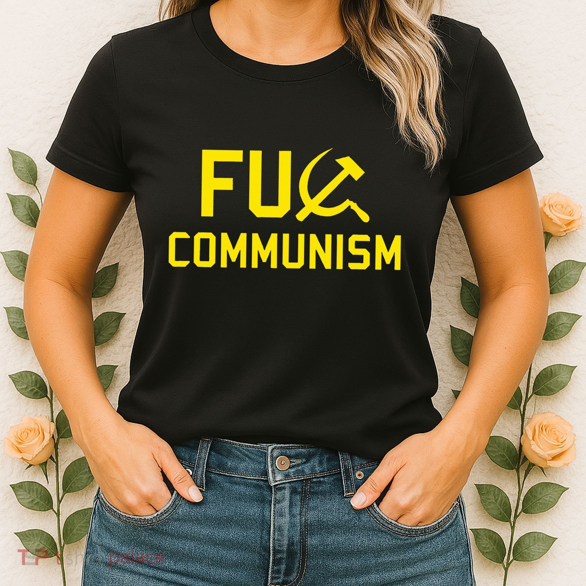 Fu Communism Anti Communist Protest Women's T-Shirt