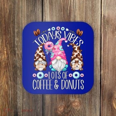 Funny Coffee And Donut Gnomes For And Donut Lover Gift Coaster