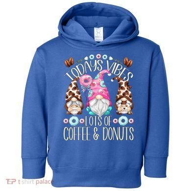 Funny Coffee And Donut Gnomes For And Donut Lover Gift Toddler Hoodie