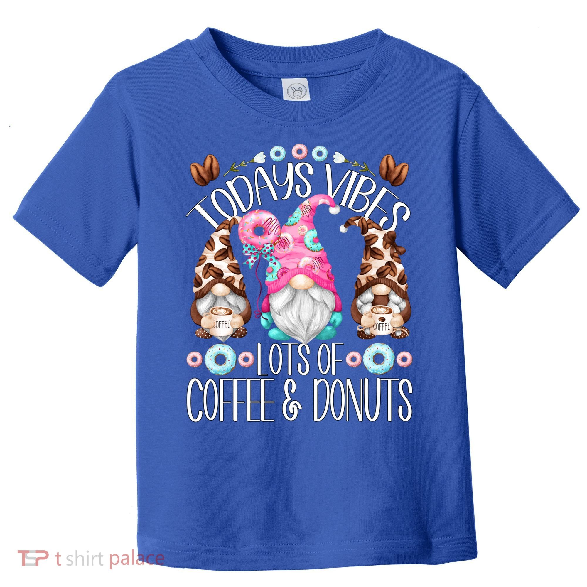 Funny Coffee And Donut Gnomes For And Donut Lover Gift Toddler T-Shirt