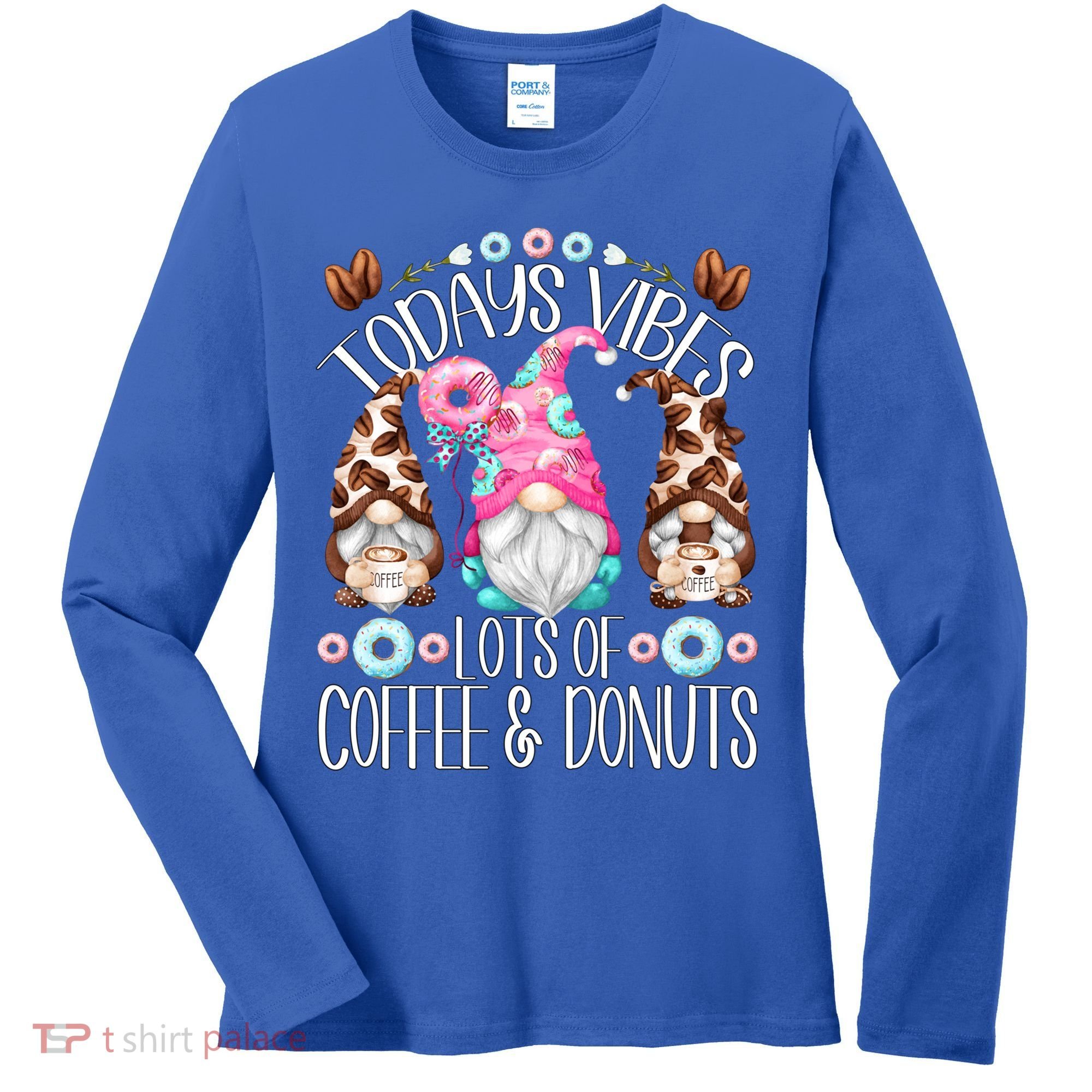 Funny Coffee And Donut Gnomes For And Donut Lover Gift Women's Long Sleeve Shirt