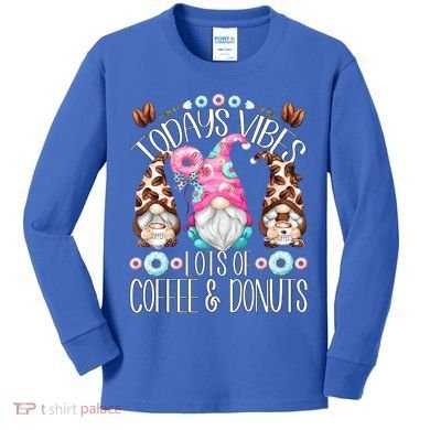 Funny Coffee And Donut Gnomes For And Donut Lover Gift Kids Long Sleeve Shirt