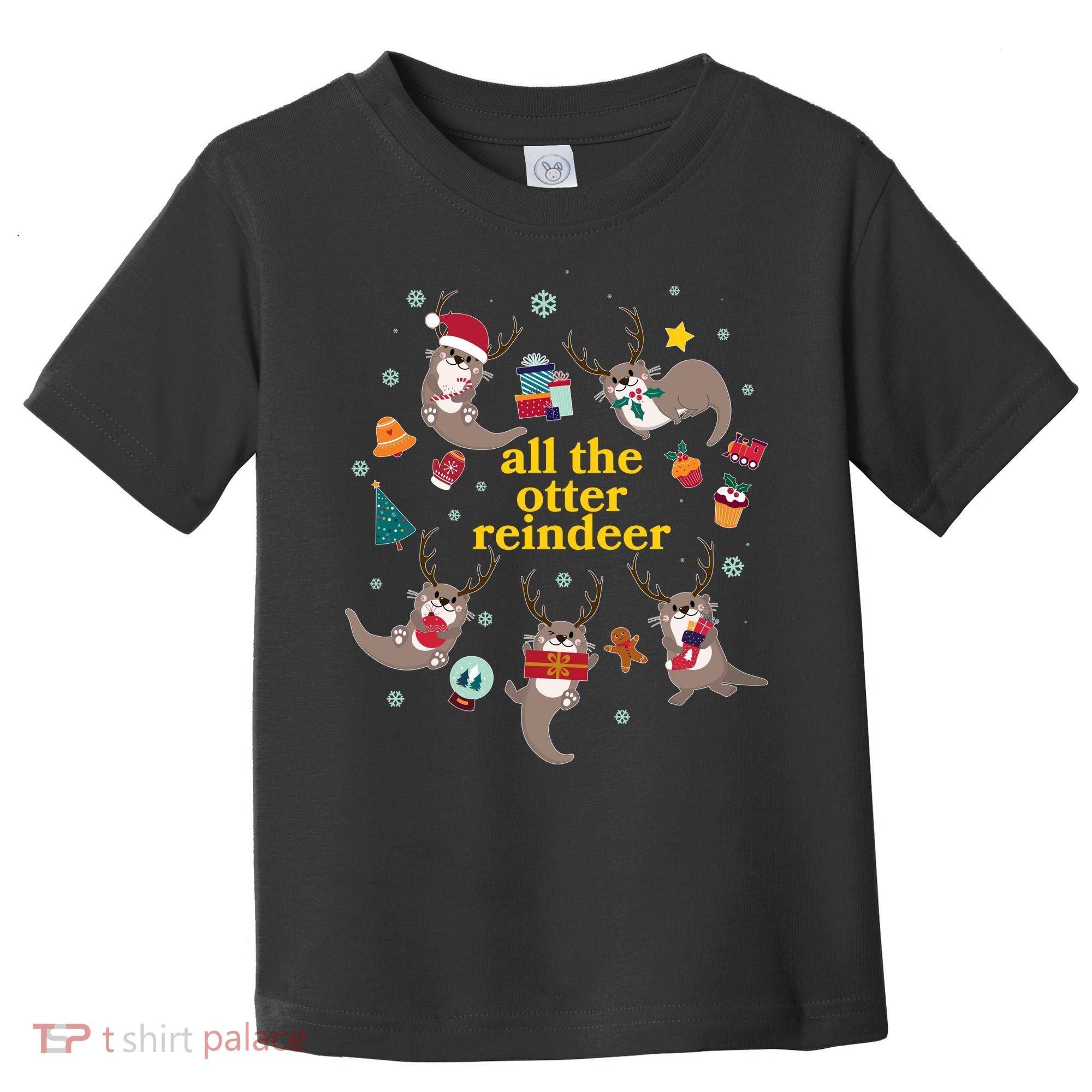 Funny Christmas All The Otter Reindeer Toddler T-Shirt