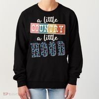 Funny Cute A Little Country A Little Hood Women's Sweatshirt thumb 0