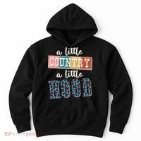 Funny Cute A Little Country A Little Hood Hoodie thumb 0