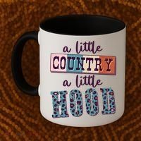Funny Cute A Little Country A Little Hood Coffee Mug thumb 2