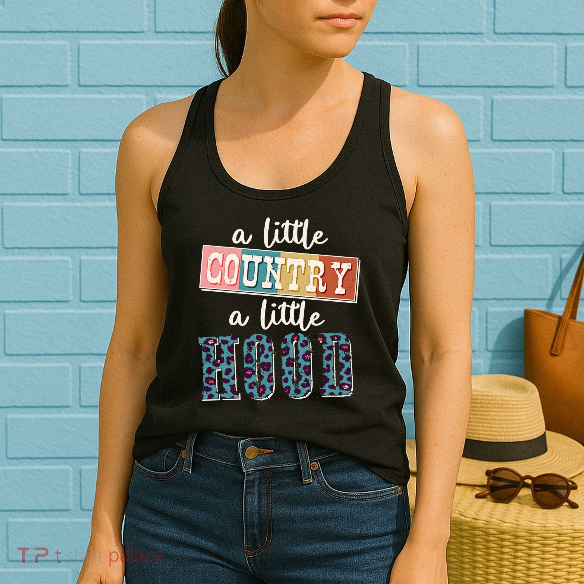 Funny Cute A Little Country A Little Hood Women's Tank Top
