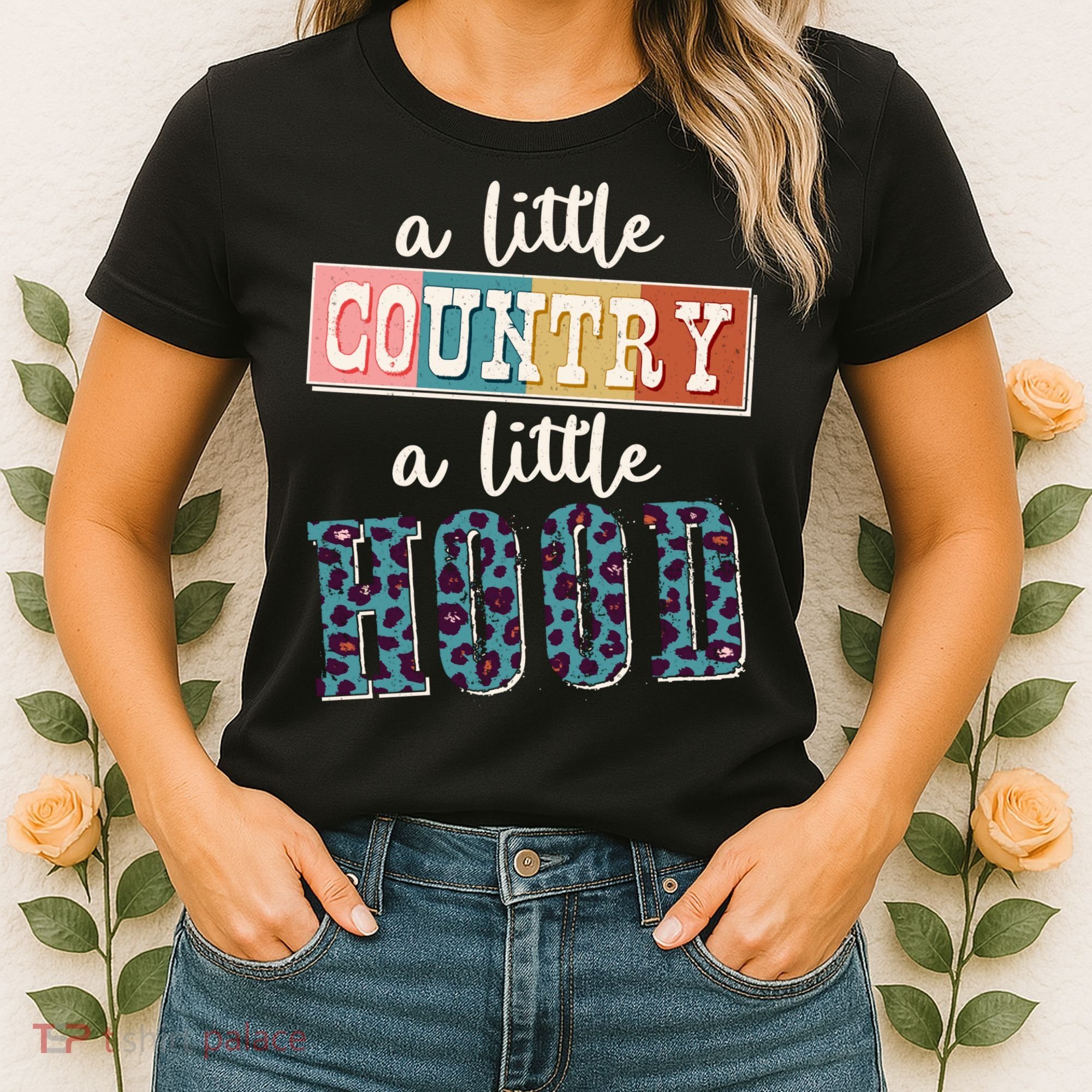 Funny Cute A Little Country A Little Hood Women's T-Shirt
