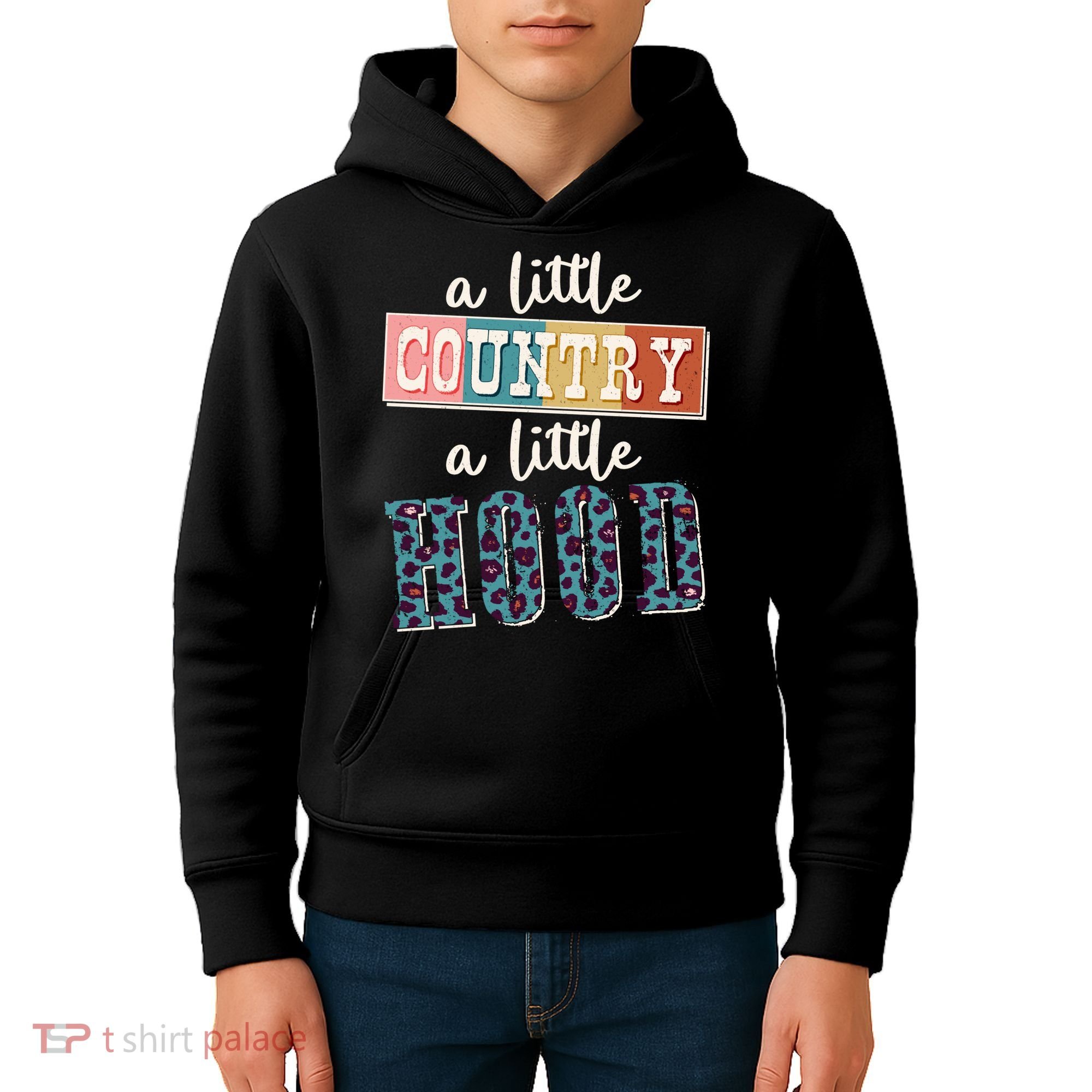Funny Cute A Little Country A Little Hood Kids Hoodie