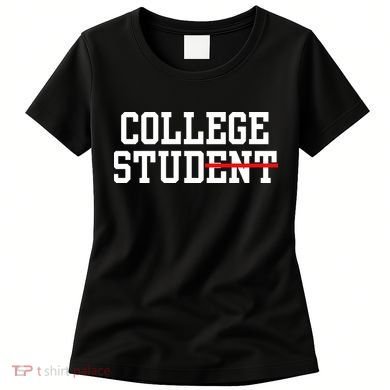 Funny College Apparel Gift Women's T-Shirt