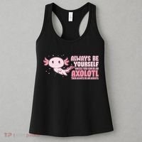 Funny Cute Always Be An Axolotl Women's Tank Top thumb 3