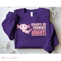 Funny Cute Always Be An Axolotl Sweatshirt thumb 2
