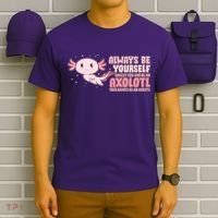 Funny Cute Always Be An Axolotl T-Shirt thumb 6