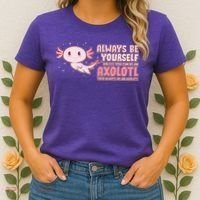 Funny Cute Always Be An Axolotl Women's T-Shirt thumb 2