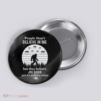 Funny Conservative Anti Biden Bigfoot Button thumb 0