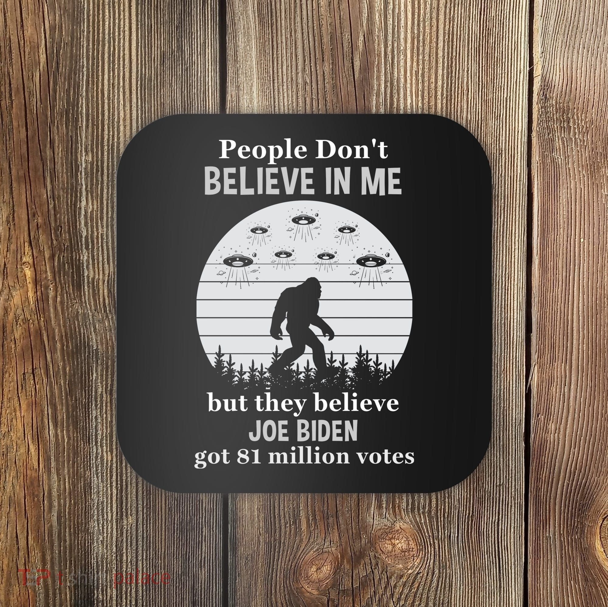 Funny Conservative Anti Biden Bigfoot Coaster