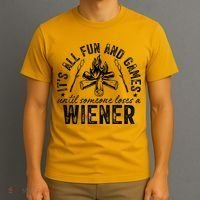 Funny Camping: All Fun And Games Until Someone Losed A Weiner T-Shirt thumb 3