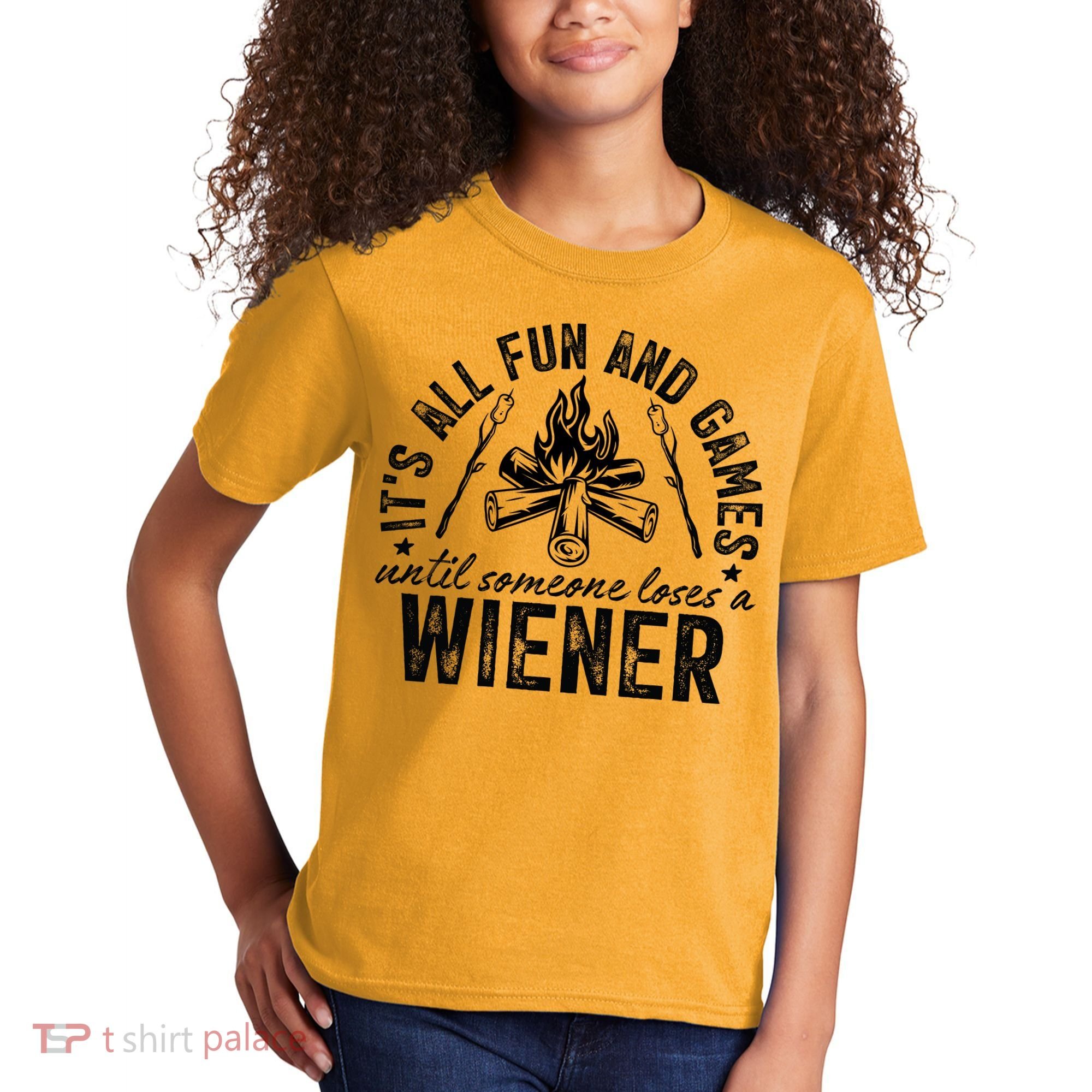 Funny Camping: All Fun And Games Until Someone Losed A Weiner Kids T-Shirt
