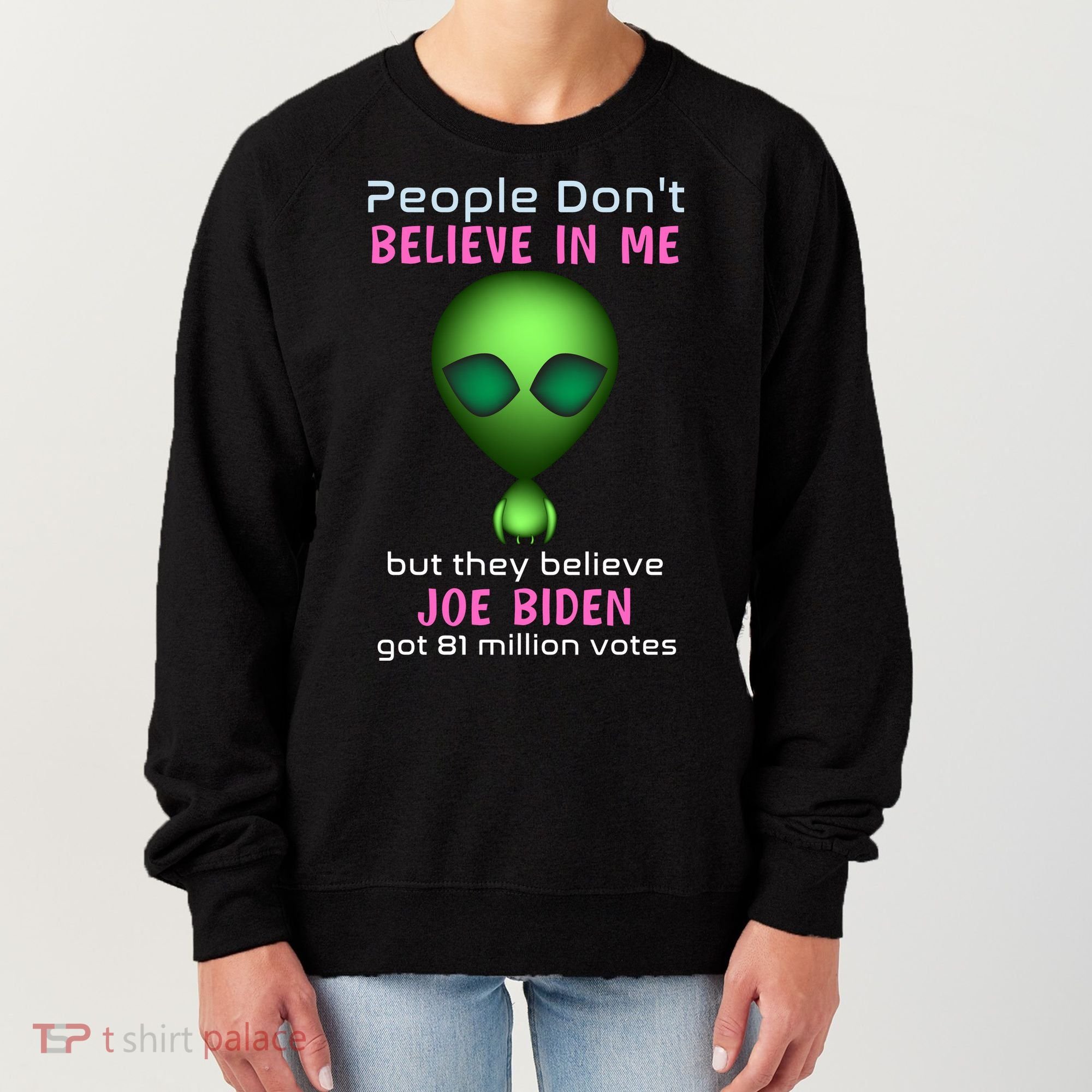 Funny Conservative Anti Biden Tooth Alien Women's Sweatshirt