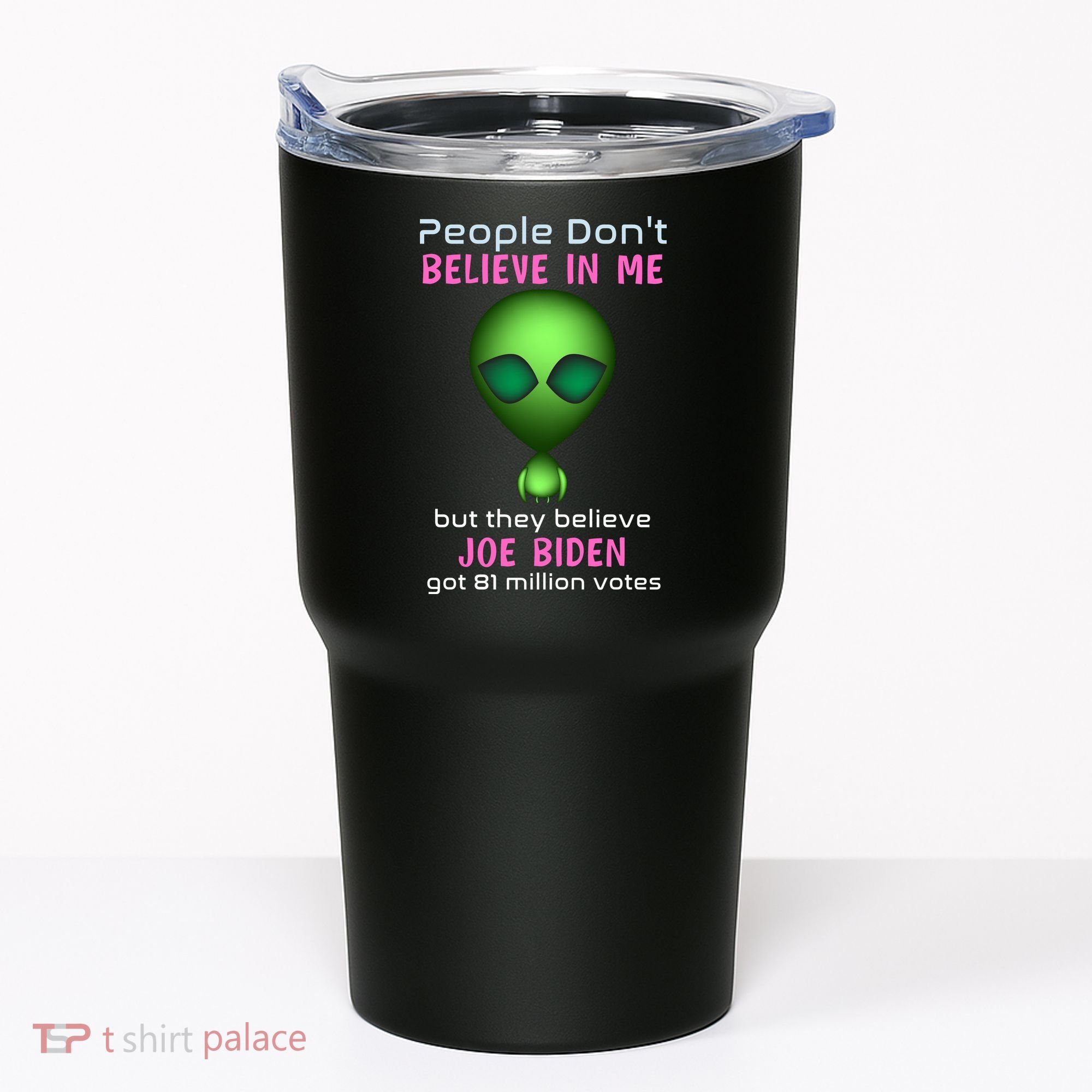 Funny Conservative Anti Biden Tooth Alien Tumbler