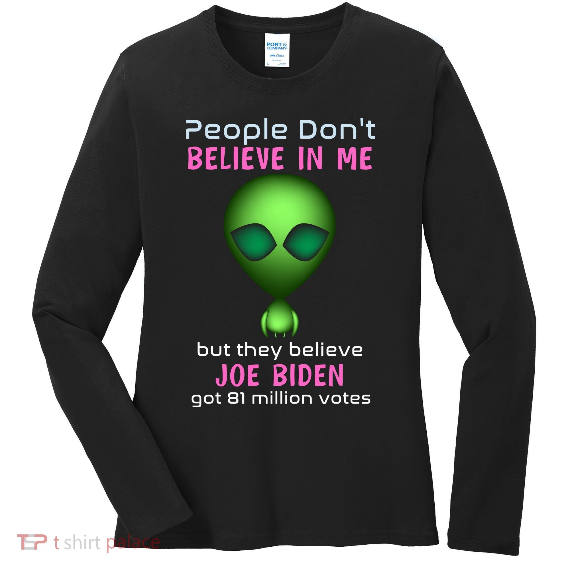 Funny Conservative Anti Biden Tooth Alien Women's Long Sleeve Shirt