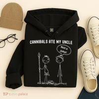 Funny Cannibals Ate My Uncle Political Hoodie thumb 4