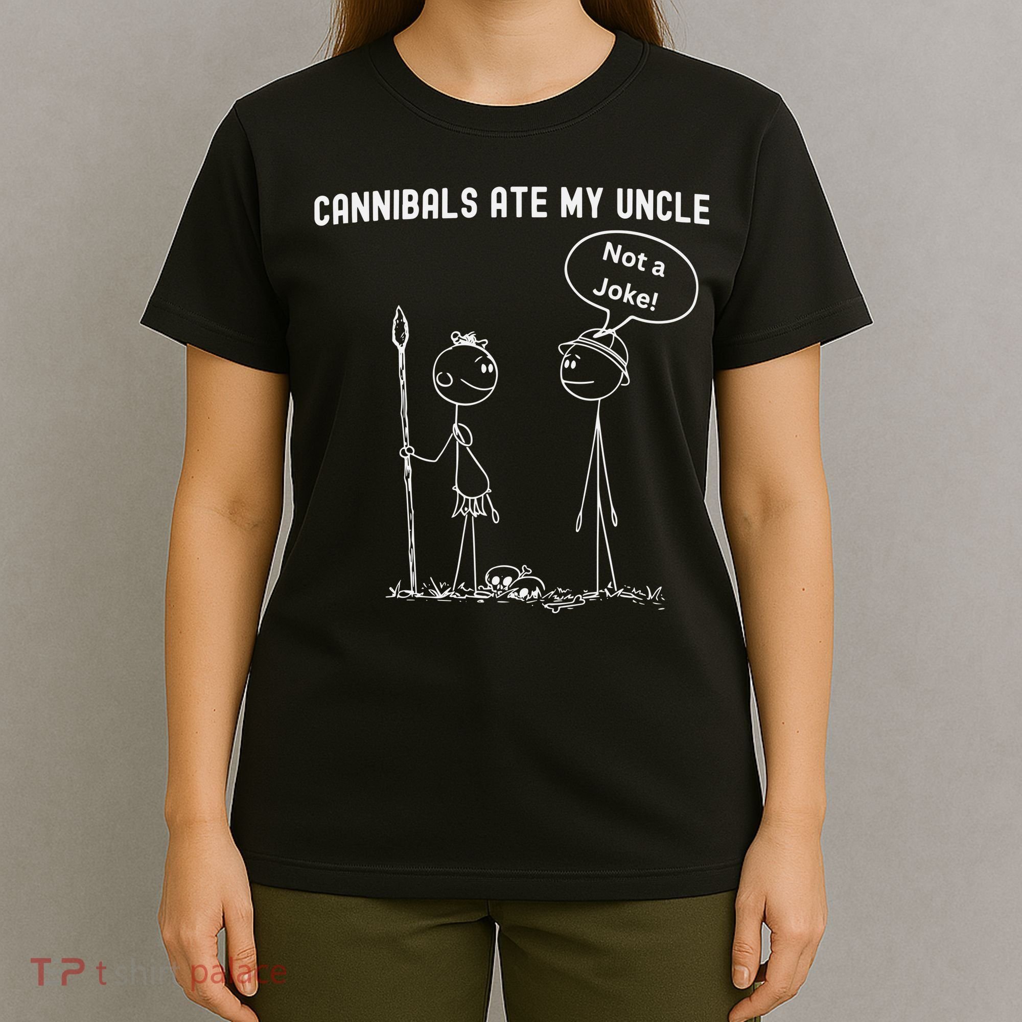 Funny Cannibals Ate My Uncle Political T-Shirt