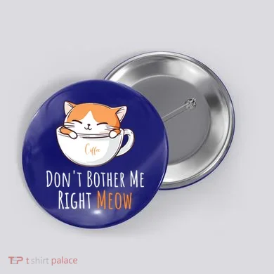 Funny Cat And Coffee Lover  Button