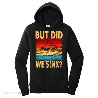 Funny Captain Boating Vintage Sunset But Did We Sink Women's Hoodie