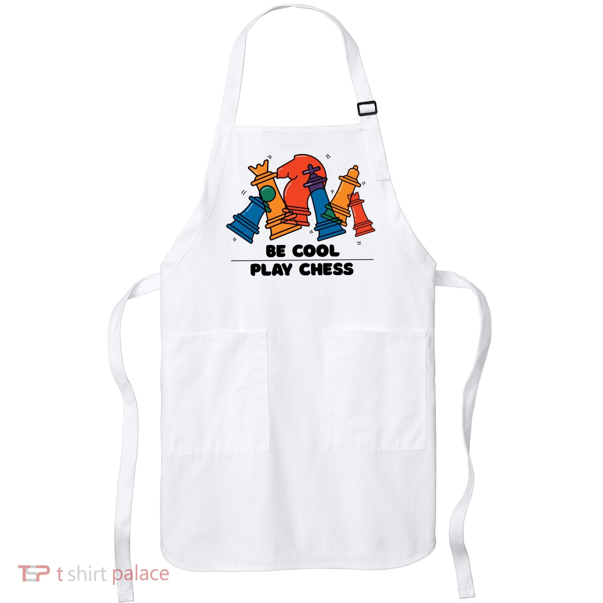 Funny Chess Be Cool Play Chess Apron