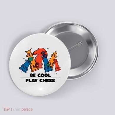 Funny Chess Be Cool Play Chess Button