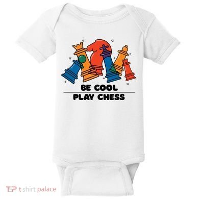 Funny Chess Be Cool Play Chess Baby Bodysuit