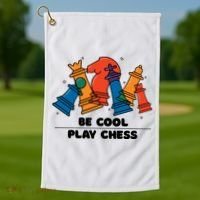 Funny Chess Be Cool Play Chess Golf Towel thumb 1