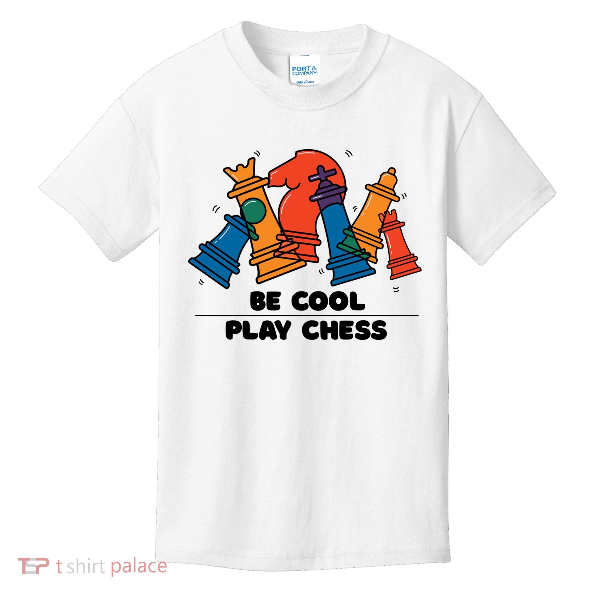 Funny Chess Be Cool Play Chess Kids T-Shirt